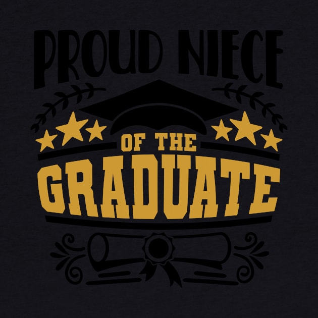 Proud Niece Of The Graduate Graduation Gift by PurefireDesigns